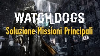 Watch Dogs - Atto II - Missioni Principali - Un punto vuoto- Walktrough SUB ITA