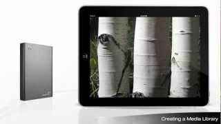 Create a Media Library with your Seagate Wireless Plus