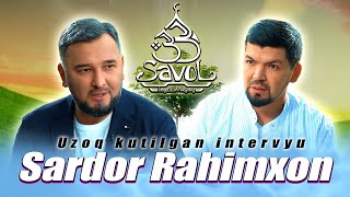 24-Iyul Soat 11:00 da 33-Savol Sardor Rahimxon bilan Uzoq kutilgan eksklyuziv intervyu.