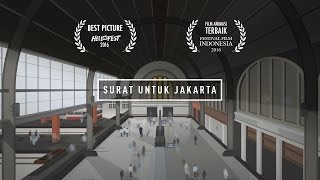 Surat Untuk Jakarta (Film Animasi Terbaik Festival Film Indonesia 2016)
