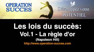 Les lois du succès: Vol.1 - La règle d'or (Napoleon Hill)