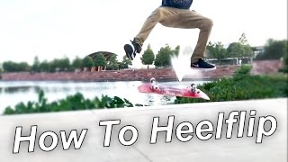 How To Heelflip