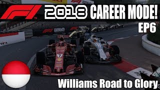 THE CRAZIEST RACE EVER? F1 2018 Williams Road to Glory Season 1 Round 6 Monaco