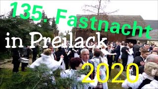 135. Fastnacht in Preilack / GROßE FASTNACHT ???