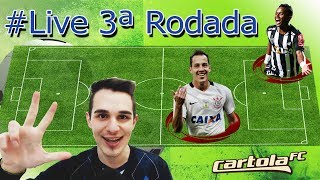 LIVE DICAS DA 3ª RODADA - CARTOLA FC 2017