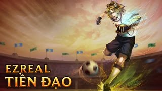 Ezreal Tiền Đạo - Striker Ezreal - Skins lol