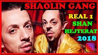 REAL 1 SHAN GJIKON dhe HEJTERAT (DISS REDBOX) SHAOLIN GANG (New 2o18) [Hajgare]