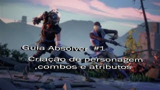Guia Absolver: Criação de personagem/Combos/Atributos/