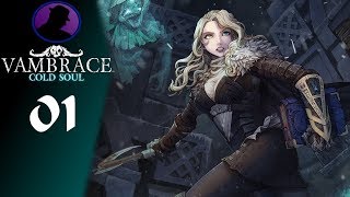 Let's Play Vambrace Cold Soul - Part 1 - Stop Hitting On Me!