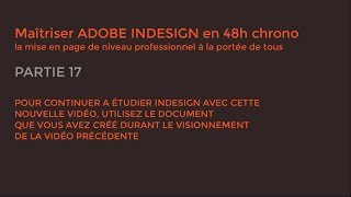 ID PART 17 Maitriser INDESIGN en 48h chrono Mise en page ADOBE niveau pro à la portée de tous (0h36)