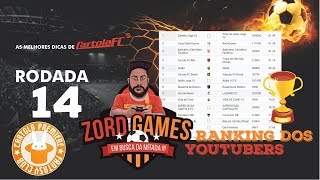 RANKING DOS YOUTUBERS | RODADA 14 | CARTOLA FC 2019