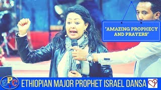 ETHIOPIAN MAJOR PROPHET ISRAEL DANSA INTERNATIONAL VISITOR SERVICE 02, JULY 2017