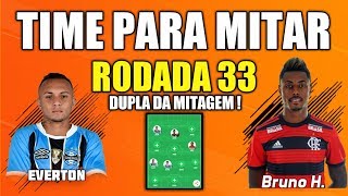 DICAS RODADA 33 - CARTOLA FC 2019 - TIME PARA MITAR RODADA 33