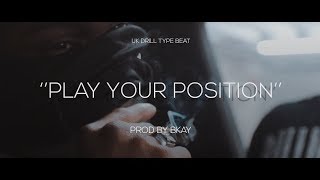 1011 x UK Drill Type Beat (Trap/Drill) ''Play Your Position'' [Prod by BKay] *REUPLOAD*