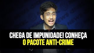 Chega de impunidade! Conheça o pacote anti-crime do MBL