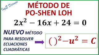 MÉTODO DE PO-SHEN LOH para ecuaciones de segundo grado