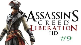 Прохождение Assassin's Creed Liberation HD #9(финал)