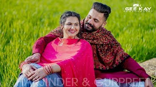 2020 - Best pre wedding "Jaan Deyan Ge" | HARJINDER & GURPREET | Gee Kay Photography