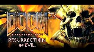 DOOM 3 Resurrection of Evil / Ultimate Edition HD / #1