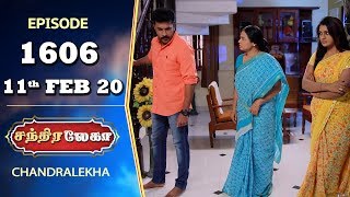 CHANDRALEKHA Serial | Episode 1606 | 11th Feb 2020 | Shwetha | Dhanush | Nagasri | Arun | Shyam