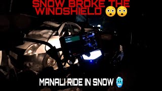 Manali ride in 0 Degree Celsius ? | Barf ne todi car ki windshield ??