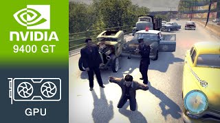 Mafia 2 Gameplay GeForce 9400 GT