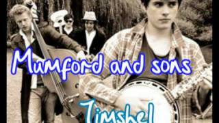 Mumford and Sons - Timshel