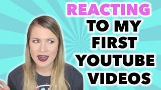 REACTING TO MY FIRST YOUTUBE VIDEOS