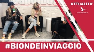 Elisa e Martina, la storia di due bionde sempre in viaggio