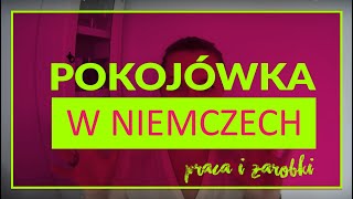 Życie w DE: Pokojówka w Niemczech - moje doświadczenia.