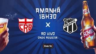 Veja como assistir a CRB x Ceará pela 2ª rodada da Copa do Nordeste 2019