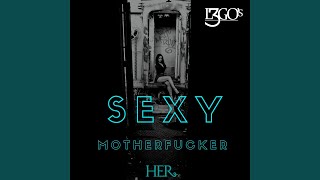 Sexy Motherfucker