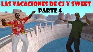 GTA San Andreas Loquendo - Las Vacaciones de CJ y Sweet - Parte 4