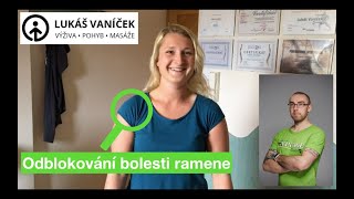 Odblokování bolesti ramene - Lukáš Vaníček - Chiropraxe, akupresura, masáže