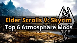 6 Mods, ohne die ich nicht mehr spielen möchte | SKYRIM Mods