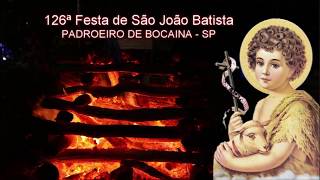 126ª FESTA DO PADROEIRO SÃO JOÃO DA BOCAINA