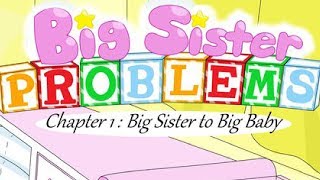 Big Sister Problems~