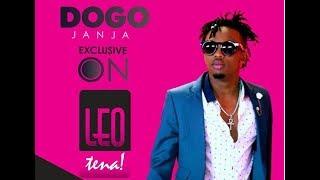 LIVE: DOGO JANJA EXCLUSIVE INTERVIEW ON LEO TENA