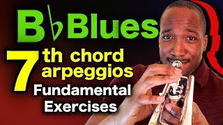 Bb Blues Progression 7th Chord Arpeggios | Jazz Trumpet Lesson