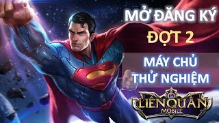 Hướng dẫn đăng ký Bản Test Liên quân mobile Việt Nam ( Đợt 2 ) - Nhanh tay đăng ký kẻo hết chỗ :)