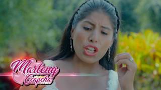 MARLENY CAPCHA - LA CONQUISTADORA / PRIMICIA 2017 (VIDEO OFICIAL)