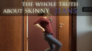 VINS - THE WHOLE THRUE ABOUT SKINNY JEANS #002