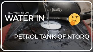 ?Ntorq Water Leakage in Petrol Tank ?