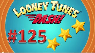 Looney Tunes Dash! level 125 - 3 stars. Episode 9