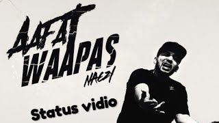? Boys attitude status ? Naezy ? Aafat wapas Whatsapp status ? Rap status • chirag prajapati