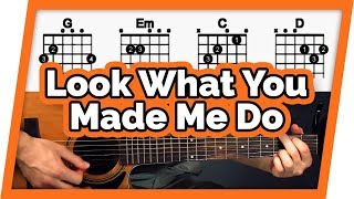 Look What You Made Me Do - Guitar Tutorial (Lesson) - Easy for Beginners
