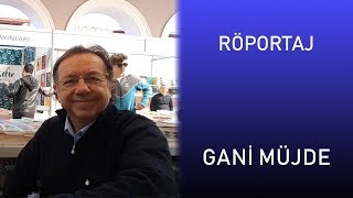RÖPORTAJ #1 - GANİ MÜJDE | RUHSAR - KAHPE BİZANS - AYRILSAK DA BERABERİZ - YARIM ELMA - YAHŞİ CAZİBE