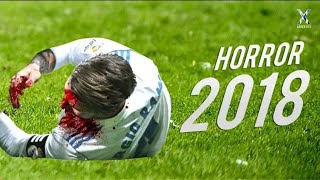 Horror Football Fouls & Tackles 2018 ?HD