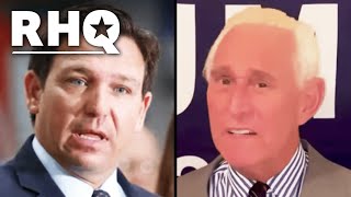 Roger Stone Gives Bizarre Warning To Ron DeSantis