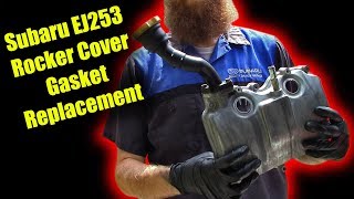 Subaru EJ253 Rocker Cover Gasket Replacement